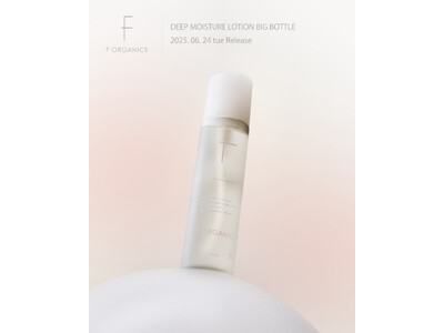 【F ORGANICS（エッフェオーガニック）】人気の化粧水がお得な“ビッグボトル”になって登場！オーガニックの祭典THE ORGANIC DAYS開催を記念し、期間限定で発売＜6月24日(火)発売＞