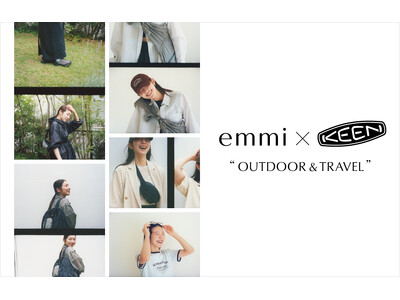 【emmi×KEEN】アウトドアシーズンに最適な機能性と、アーバンスタイルにも馴染むモードなデザイン性を備えたサステナブルコレクションが登場！