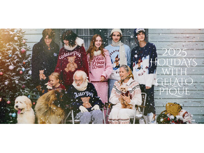 【gelato pique (ジェラート ピケ)】ぬくもりに包まれる、特別なホリデーシーズンを彩るルームウェア！選ぶ時間も楽しい、バリエーション豊富なHOLIDAY COLLECTIONを公開