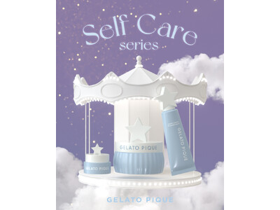 【gelato pique(ジェラート ピケ)】夜のひとときを心まどろむ香りで幸せいっぱいに！リラクシングな香りのセルフケアコスメ「Self Care series」がリニューアル【2月18日発売】