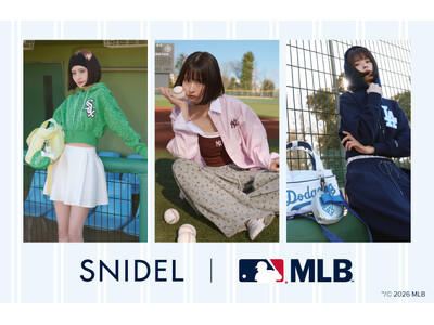 ＜SNIDEL(スナイデル)＞MLBに所属する3チーム「ロサンゼルス・ドジャース」「ニューヨーク・ヤンキース」「シカゴ・ホワイトソックス」と初のスペシャルコレクションが実現！