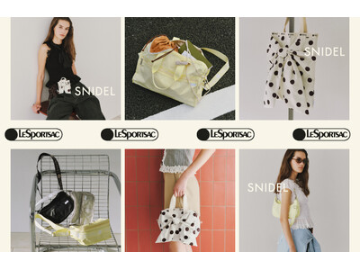 【SNIDEL×LeSportsac】初コラボレーションが実現！“ストリートフォーマル”と機能性が融合し...