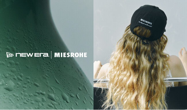 【MIESROHE】NEW ERA(R)×MIESROHE初のコラボレーションアイテムが登場！＜6月3日より予約開始＞