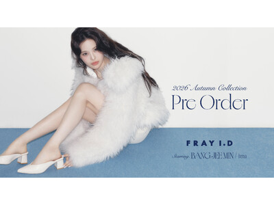 【FRAY I.D(フレイ アイディー)】BANG JEE MIN / izna がまとう、秋の最新コレクションを公開！PRE ORDERが7/15(水)12:00よりスタート