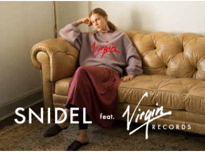 『SNIDEL』と英国の独立系レコードレーベル『Virgin RECORDS』待望のフィーチャリングコレクションが11月1日（金）に発売！