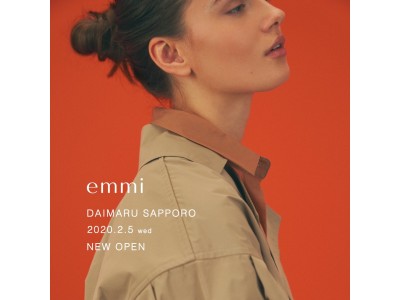 『emmi』が本日2月5日(水)札幌大丸店にニューオープン！