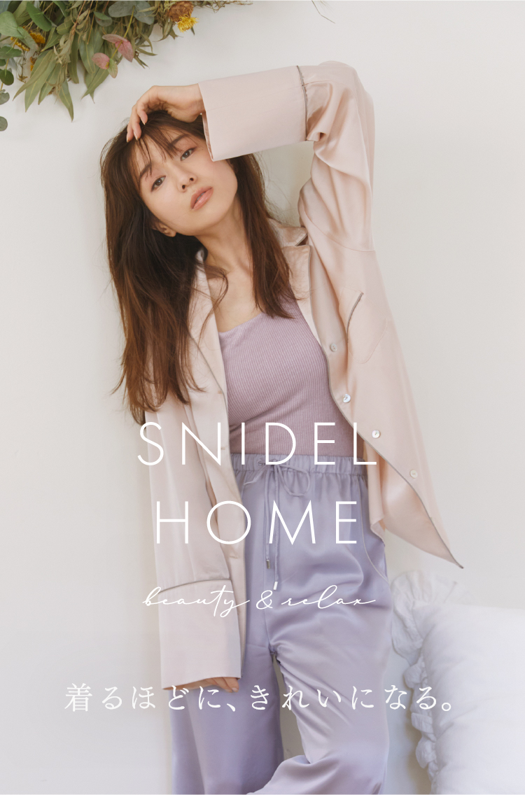 SNIDEL HOME(スナイデル ホーム)＞田中みな実が魅せる「#美容パジャマ ...