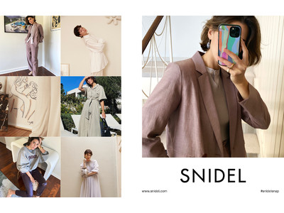 ＜SNIDEL(スナイデル)＞世界中のインフルエンサーを起用した2021年春コレクションのデジタルカタログを公開！