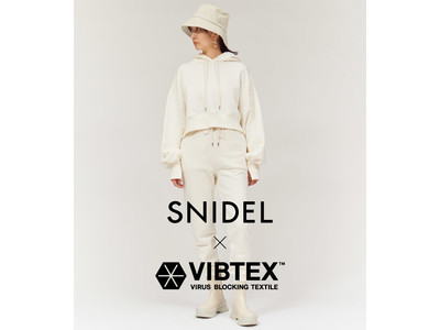 ＜スナイデル＞抗ウイルス素材を使用した「SNIDEL×VIBTEX」コレクション計4型を発売！