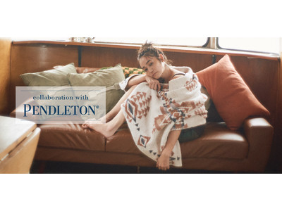 【ジェラート ピケ】老舗ファブリックブランド「PENDLETON」とのコラボレーションウェアを発売