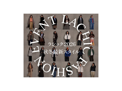 �y���V�b�N�z�t�@�b�V�������g������������h�y���ށuLACHIC FASHION EVENT�v�J��