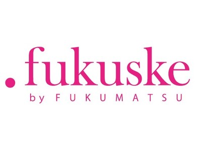 仙台・藤崎百貨店にて、『.fukuske by FUKUMATSU』ポップアップイベントを開催