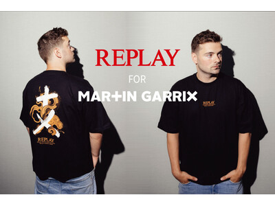 REPLAY × MARTIN GARRIX カプセルコレクション 日本上陸