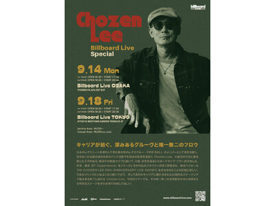 Chozen Lee、Billboard Live Special開催決定！大阪・東京の2都市でスペシャルライブを開催