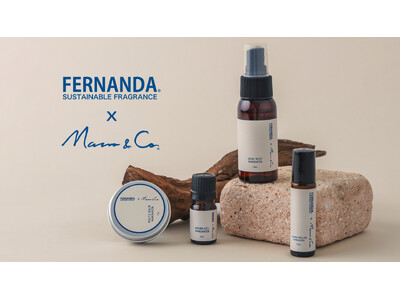 フェルナンダからオーガニックブランド「Marvo&Co」とのコラボアイテムが新登場！肌にも地球にもやさしいサスティナブルな香り