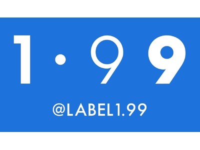新世代レーベル@LABEL 1.99 主催イベント「@LIVE 1.99」出演者ラインナップ発表！FRED PERRYとのコラボイベント「MEETs」も大好評！