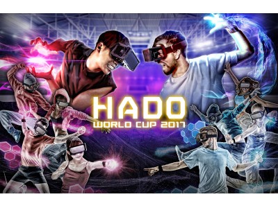 賞金総額300万円！ARスポーツ「HADO」の世界一を決める「HADO WORLD CUP 2017」が12月3日に開催決定！