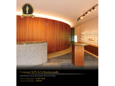 【レスパス ヨンカ表参道】が4年連続「WORLD LUXURY SPA AWARD 2025」2部門で最...