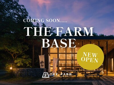 【4/18 オープン】年間35万人が訪れる農園リゾート発の新スポット。農園の中に“おいしい”が集まる食の...