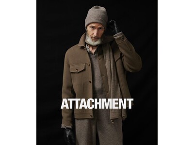 ATTACHMENT、タカシマヤ ゲートタワーモール名古屋にてPOP-UP STORE を開催