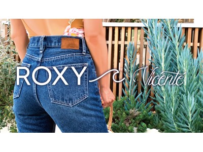 「ROXY」 × 「Vicente」コラボ商品　8月23日より発売