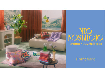 2023 Spring＆Summer Collection「NEO NOSTALGIC（ネオ ノスタルジック）」を2月3日（金）より展開