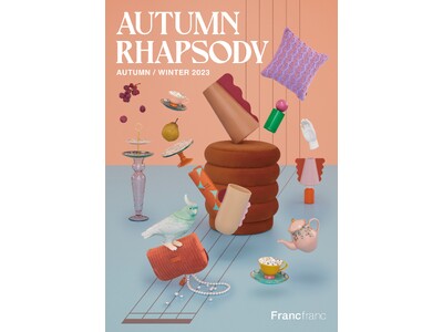 2023 Autumn＆Winter Collection「Autumn Rhapsody（オータム ラプソディー）」を8月4日（金）より展開