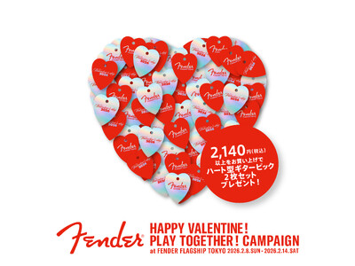 Fender Flagship Tokyo バレンタイン企画＜HAPPY VALENTINE! PLAY...