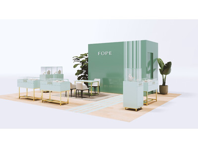 イタリア発ファインジュエリー 「FOPE（フォッペ）」阪急うめだ本店 5階 インターナショナルブティックス コトコトステージ51にてポップアップストアをオープン