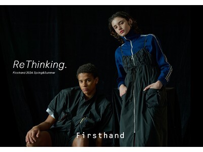 〈Firsthand(ファーストハンド)〉 「ReThinking.」をテーマにした2024年春コレクションのデジタルカタログを2月22日(木)12時より公開！