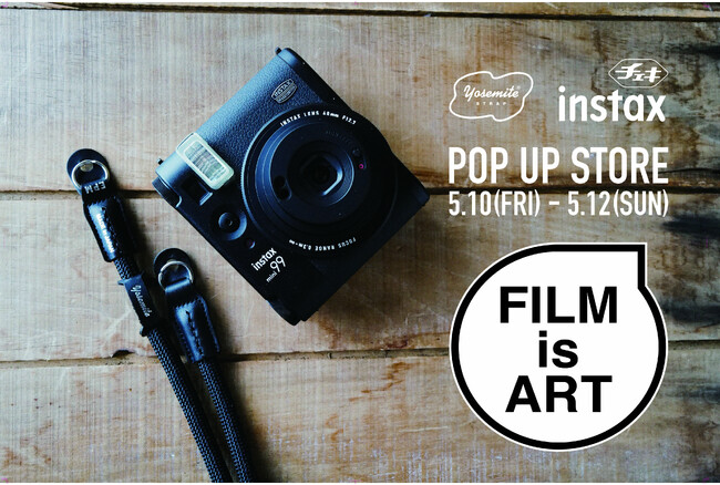 YOSEMITE STRAP~INSTAX g`FLh POPUPFREAK'S STOREaJ݂̃M[OPEN STUDIOŊJÁI