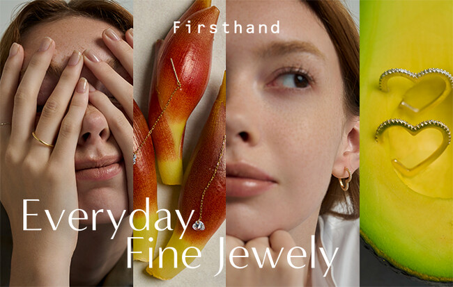 【Firsthand】よりジュエリーライン「Everyday Fine Jewely」が新登場。