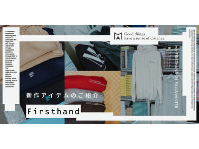 Firsthandのユニセックスアパレルライン〈MA Firsthand(マ ファーストハンド)〉の20...