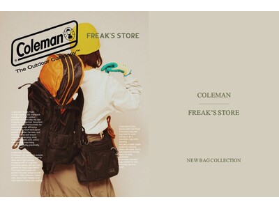 FREAK'S STOREがアウトドアブランド「Coleman(コールマン)」に別注したバッグが登場。様...