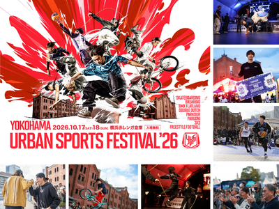 ���{�ő勉�g���ꖳ���h�̃A�[�o���X�|�[�c�̍ՓT�wYOKOHAMA URBAN SPORTS FESTIVAL �f26�x�R���e���c�SLINE UP���\�I�t���[�X�^�C�����g�N���X���o��I