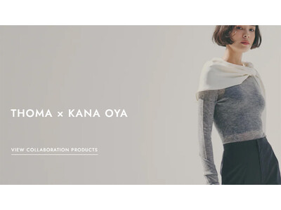 旅好きなあなたのためのワードローブブランド「THOMA」から、モデルの大屋夏南さんとのコラボアイテムの販売を開始。スペシャルインタビューも公開