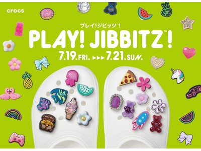 Crocs(TM)、ジビッツ(TM)︎チャームつけ放題体験イベント「PLAY! Jibbitz(TM)︎...