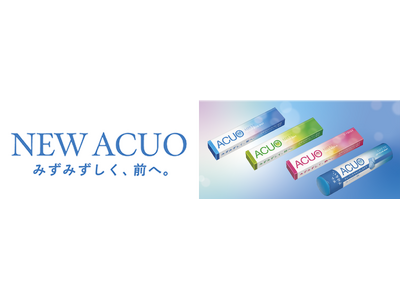 みずみずしく、前へ。ACUO独自の新技術“ウォータリングミント技法”使用の新商品が登場！ACUO初のチュ...