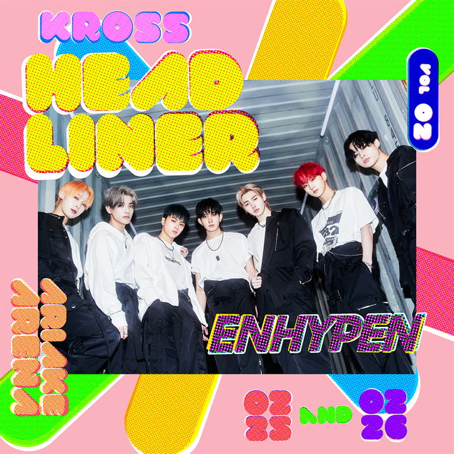 日本発・韓国を中心にアジアから世界を眺望し飛躍するアーティストが一堂に会するフェスティバル『KROSS vol.2』のヘッドライナーにENHYPENが決定!