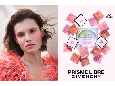 ジバンシイより、ドラマのある血色を再現する「紅潮」チーク誕生！「プリズム・リーブル・ブラッシュ」が2021年6月4日（金）新発売。