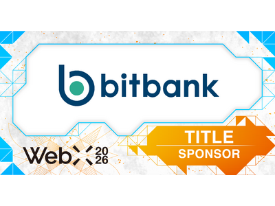 ビットバンク、アジア最大規模のWeb3カンファレンス「WebX」に4年連続でタイトルスポンサー協賛！