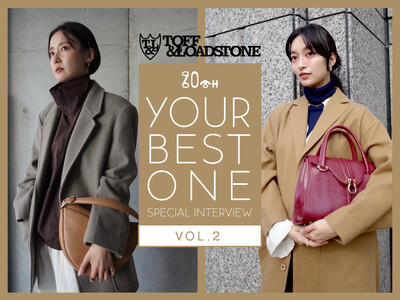 【TOFF&LOADSTONE】20周年スペシャルインタビュー「YOUR BEST ONE」第2弾公開！