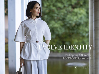【Reflect】2026 Spring & Summer LOOK BOOK Vol.3『EVOLVE IDENTITY』を3月19日(木)よりWEBサイトにて公開
