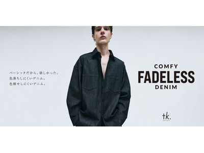 �ytk.TAKEO KIKUCHI�z�F�򂹂��ɂ����f�j�����a���I�wComfy Fadeless Denim Series�x���W��8��21��(��)�����J