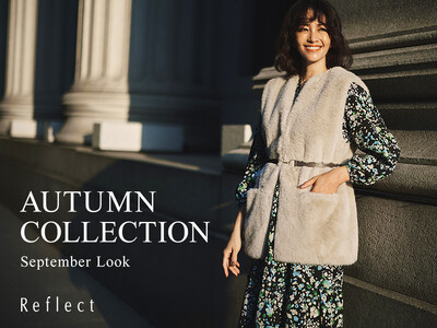 【Reflect】2026 AUTUMN COLLECTION September Lookを9月9日(水)よりWEBサイトにて公開