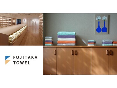 FUJITAKA TOWEL「あなたの毎日を、色でもっとHAPPYに。」今治タオル 南青山店でメーカーポ...