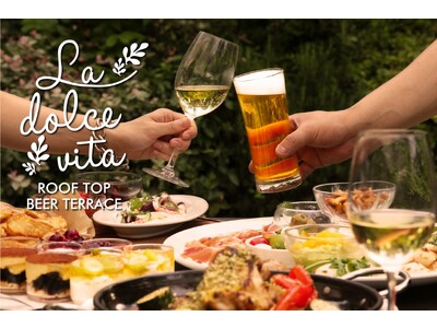 夏のビアガーデンは開放感と緑あふれるテラスで！恵比寿「シロノニワ」のビアガーデン第2段、新ラインナップの「ルーフトップビアテラスプラン」が8/1スタート
