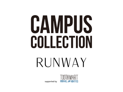 神戸最大級のフードホール『TOOTH MART』が、日本最大級の学生主体エンタメイベント「CAMPUS COLLECTION RUNWAY 2025」のオフィシャルサポーターとして11/15（土）開催