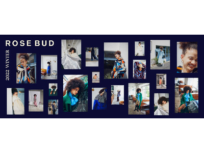 【ROSE BUD】WINTER 2022 LOOK公開！