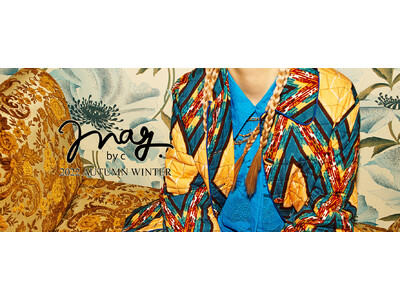 ROSE BUDより人気ストアブランド【mag.by c】の新作が登場！